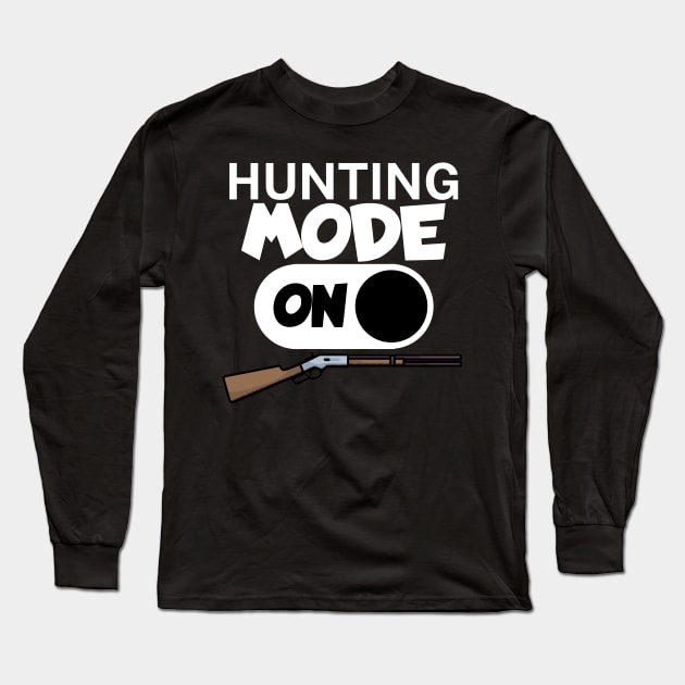Hunting mode on Long Sleeve T-Shirt by maxcode